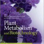 خرید و دانلود نسخه کامل کتاب Plant Metabolism and Biotechnology