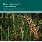 خرید و دانلود نسخه کامل کتاب Plant nutrition for food security. A guide for integrated nutrient management