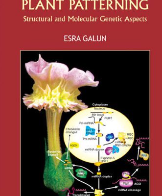 خرید و دانلود نسخه کامل کتاب Plant Patterning: Structural and Molecular Genetic Aspects