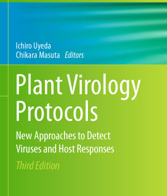 خرید و دانلود نسخه کامل کتاب Plant Virology Protocols: New Approaches to Detect Viruses and Host Responses