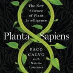 خرید و دانلود نسخه کامل کتاب Planta sapiens. The new science of plant intelligence