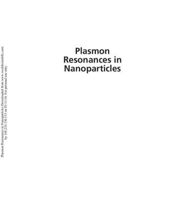 خرید و دانلود نسخه کامل کتاب Plasmon Resonances in Nanoparticles