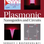 خرید و دانلود نسخه کامل کتاب Plasmonic Nanoguides and Circuits