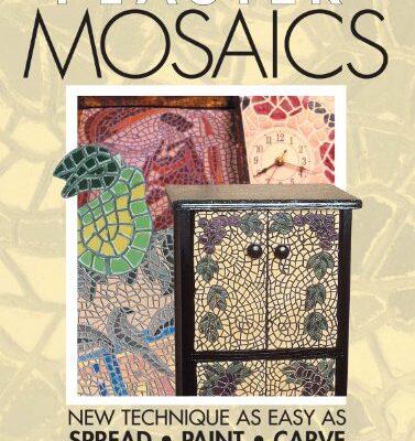 خرید و دانلود نسخه کامل کتاب Plaster Mosaics: New Techniques as Easy as Spread, Paint, Carve – Orginal Pdf