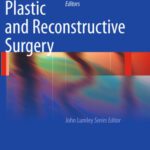 خرید و دانلود نسخه کامل کتاب Plastic and Reconstructive Surgery