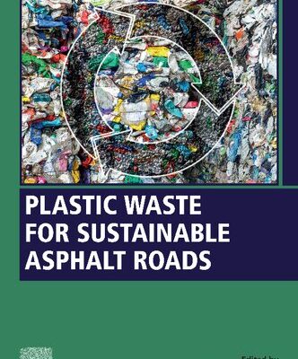 خرید و دانلود نسخه کامل کتاب Plastic Waste for Sustainable Asphalt Roads