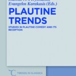 خرید و دانلود نسخه کامل کتاب Plautine Trends: Studies in Plautine Comedy and its Reception. Festschrift in honour of Prof. D. K. Raios