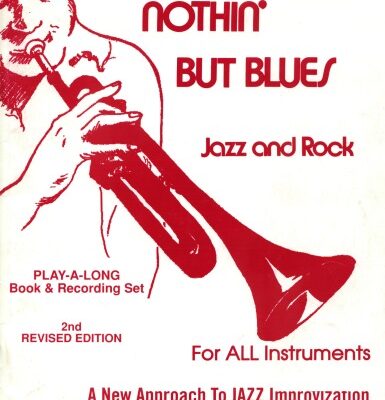 خرید و دانلود نسخه کامل کتاب Play-A-Long Vol. 2, Nothin’ But Blues: Jazz And Rock; 2nd Edition