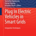خرید و دانلود نسخه کامل کتاب Plug In Electric Vehicles in Smart Grids: Integration Techniques