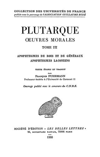 خرید و دانلود نسخه کامل کتاب Plutarque: Oeuvres morales, Tome III: Traités 15 et 16 Apophtegmes de rois et de généraux – Apophtegmes laconiens_68e11c57689ac.jpeg خرید و دانلود نسخه کامل کتاب Plutarque: Oeuvres morales, Tome III: Traités 15 et 16 Apophtegmes de rois et de généraux – Apophtegmes laconiens