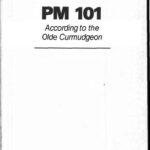 خرید و دانلود نسخه کامل کتاب PM 101 According to the Olde Curmudgeon: An Introduction to the Basic Concepts of Modern Project Management