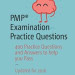 خرید و دانلود نسخه کامل کتاب PMP Examination Practice Questions, 3rd Edition: 400 Practice Questions and Answers to help you Pass