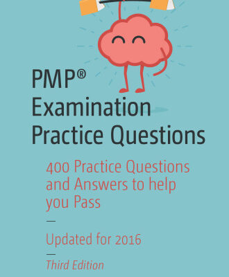 خرید و دانلود نسخه کامل کتاب PMP Examination Practice Questions, 3rd Edition: 400 Practice Questions and Answers to help you Pass