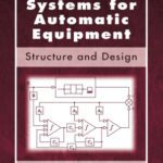 خرید و دانلود نسخه کامل کتاب Pneumatic Actuating Systems for Automatic Equipment: Structure and Design