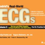 خرید و دانلود نسخه کامل کتاب Podrid’s Real-World ECGs: A Master’s Approach To The Art And Practice Of Clinical ECG Interpretation, Volume 5B