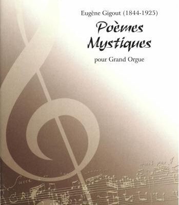خرید و دانلود نسخه کامل کتاب Poèmes Mystiques por Grand Orgue
