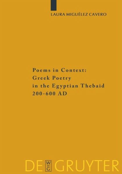 خرید و دانلود نسخه کامل کتاب Poems in Context: Greek Poetry in the Egyptian Thebaid 200-600 AD_68dfb7ead2c6d.jpeg خرید و دانلود نسخه کامل کتاب Poems in Context: Greek Poetry in the Egyptian Thebaid 200-600 AD