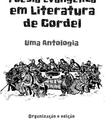 خرید و دانلود نسخه کامل کتاب Poesia Evangélica em Literatura de Cordel – Uma antologia