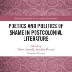 خرید و دانلود نسخه کامل کتاب Poetics and Politics of Shame in Postcolonial Literature