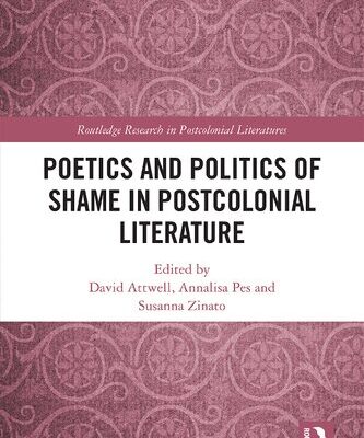 خرید و دانلود نسخه کامل کتاب Poetics and Politics of Shame in Postcolonial Literature
