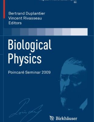 خرید و دانلود نسخه کامل کتاب Poincare seminar 2009: Biological physics