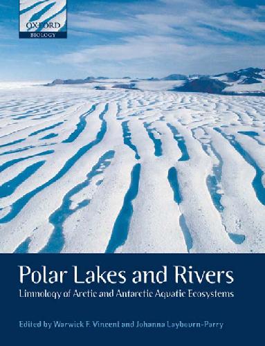 خرید و دانلود نسخه کامل کتاب Polar Lakes and Rivers Limnology of Arctic and Antarctic Aquatic Ecosystems_68eac8461a6ea.jpeg خرید و دانلود نسخه کامل کتاب Polar Lakes and Rivers Limnology of Arctic and Antarctic Aquatic Ecosystems