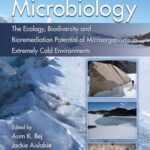 خرید و دانلود نسخه کامل کتاب Polar Microbiology: The Ecology, Biodiversity and Bioremediation Potential of Microorganisms in Extremely Cold Environments