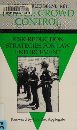 خرید و دانلود نسخه کامل کتاب Police Crowd Control: Risk-Reduction Strategies for Law Enforcement_68f475f623f89.jpeg خرید و دانلود نسخه کامل کتاب Police Crowd Control: Risk-Reduction Strategies for Law Enforcement
