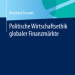 خرید و دانلود نسخه کامل کتاب Politische Wirtschaftsethik globaler Finanzmärkte
