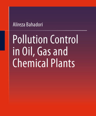 خرید و دانلود نسخه کامل کتاب Pollution Control in Oil, Gas and Chemical Plants