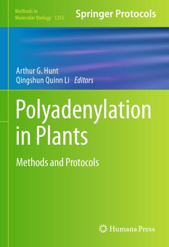خرید و دانلود نسخه کامل کتاب Polyadenylation in Plants: Methods and Protocols_68e6de9eae025.jpeg خرید و دانلود نسخه کامل کتاب Polyadenylation in Plants: Methods and Protocols