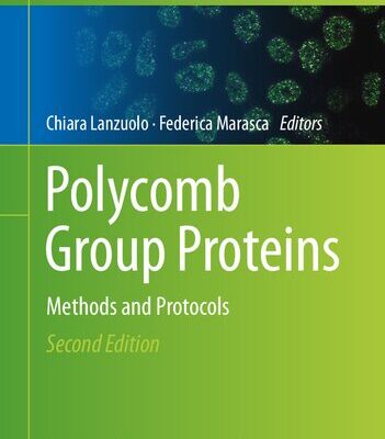 خرید و دانلود نسخه کامل کتاب Polycomb Group Proteins: Methods and Protocols