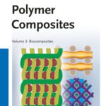 خرید و دانلود نسخه کامل کتاب Polymer Composites, Volume 3: Biocomposites