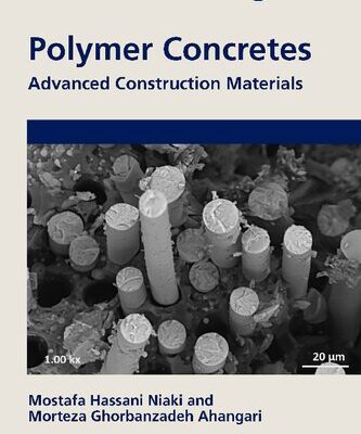 خرید و دانلود نسخه کامل کتاب Polymer Concretes: Advanced Construction Materials