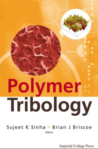 خرید و دانلود نسخه کامل کتاب Polymer Tribology_68f312a5ac5f3.jpeg خرید و دانلود نسخه کامل کتاب Polymer Tribology