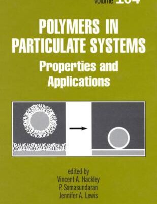 خرید و دانلود نسخه کامل کتاب Polymers in Particulate Systems Properties and Applications