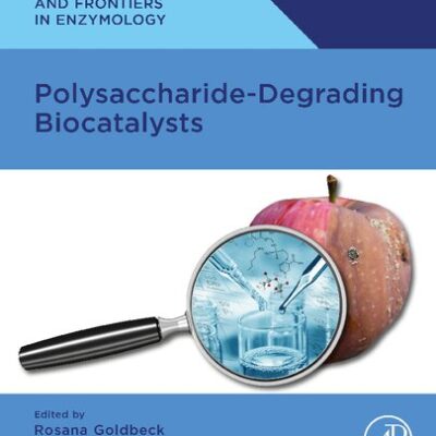 خرید و دانلود نسخه کامل کتاب Polysaccharide Degrading Biocatalysts