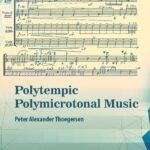 خرید و دانلود نسخه کامل کتاب Polytempic Polymicrotonal Music