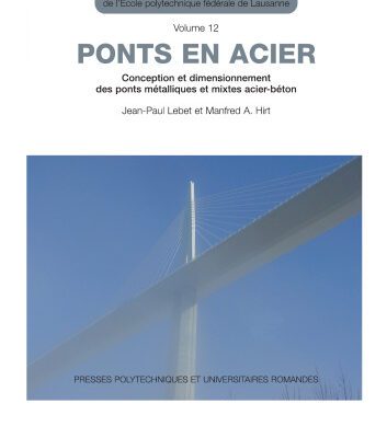 خرید و دانلود نسخه کامل کتاب Ponts en acier: Conception et dimensionnement des ponts métalliques et mixtes acier-béton