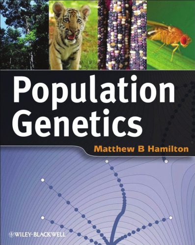 خرید و دانلود نسخه کامل کتاب Population Genetics_68e72192aacc6.jpeg خرید و دانلود نسخه کامل کتاب Population Genetics