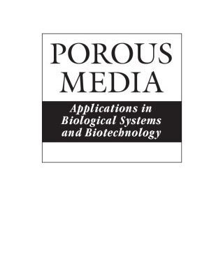 خرید و دانلود نسخه کامل کتاب Porous Media: Applications in Biological Systems and Biotechnology