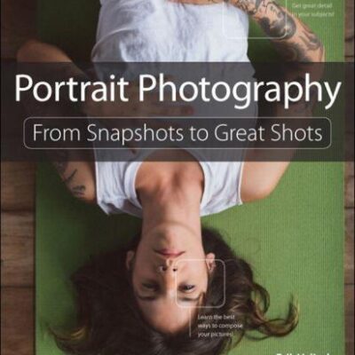 خرید و دانلود نسخه کامل کتاب Portrait Photography: From Snapshots to Great Shots