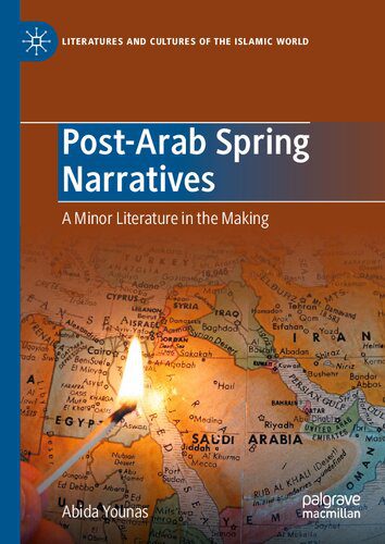 خرید و دانلود نسخه کامل کتاب Post-Arab Spring Narratives: A Minor Literature in the Making_68dfa993489d7.jpeg خرید و دانلود نسخه کامل کتاب Post-Arab Spring Narratives: A Minor Literature in the Making