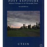 خرید و دانلود نسخه کامل کتاب Post Exposure: Advanced Techniques for the Photographic Printer