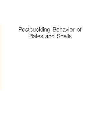 خرید و دانلود نسخه کامل کتاب Postbuckling Behavior of Plates and Shells