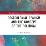 خرید و دانلود نسخه کامل کتاب Postcolonial Realism and the Concept of the Political