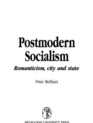 خرید و دانلود نسخه کامل کتاب Postmodern Socialism: Romanticism, City and State