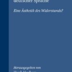 خرید و دانلود نسخه کامل کتاب Postmoderne Literatur in deutscher Sprache. Eine Ästhetik des Widerstands?