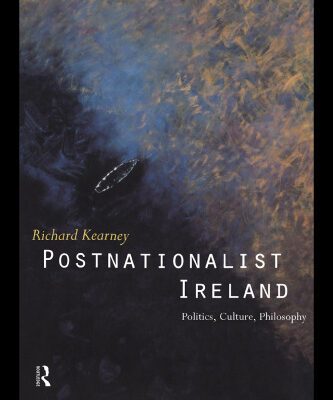 خرید و دانلود نسخه کامل کتاب Postnationalist Ireland: Politics, Literature, Philosophy