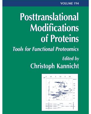 خرید و دانلود نسخه کامل کتاب Posttranslational Modifications of Proteins. Tools for Functional Proteomics